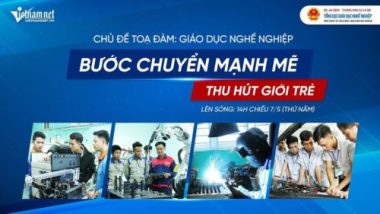 Trực tuyến: Giáo dục nghề nghiệp - Những bước chuyển mạnh mẽ thu hút giới trẻ