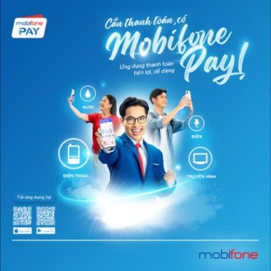 ‘Tân binh’ MobiFone Pay có gì đặc biệt?